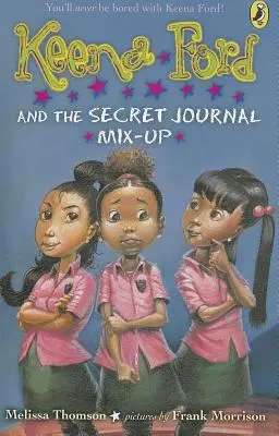 Keena Fordová a záměna tajného deníku - Keena Ford and the Secret Journal Mix-Up