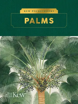 Kew Pocketbooks: Palmy - Kew Pocketbooks: Palms