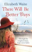 Přijdou lepší dny - There Will Be Better Days