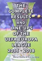 Kompletní výsledky a sestavy Evropské ligy UEFA 2015-2018 - Complete Results & line-ups of the UEFA Europa League 2015-2018