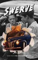 Swerve (Zlom): Malí bastardi 2 - Swerve: The Little Bastards 2