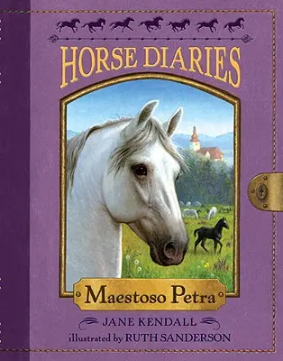 Koňské deníky #4: Maestoso Petra - Horse Diaries #4: Maestoso Petra