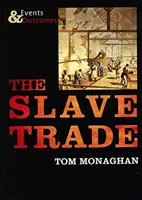 Obchod s otroky - The Slave Trade