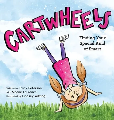 Kolotoče: Najít svůj zvláštní druh chytrosti - Cartwheels: Finding Your Special Kind of Smart