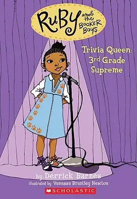 Trivia Queen, 3. třída nejvyšší (Ruby a Booker Boys #2), 2 - Trivia Queen, 3rd Grade Supreme (Ruby and the Booker Boys #2), 2