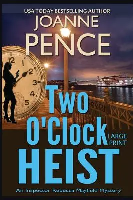 Two O'Clock Heist [Large Print]: Záhada inspektora Rebeccy Mayfieldové. - Two O'Clock Heist [Large Print]: An Inspector Rebecca Mayfield Mystery
