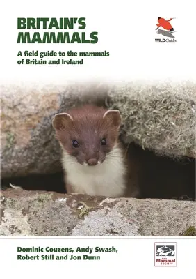 Aktualizované vydání britských savců: Terénní průvodce savci Velké Británie a Irska: aktualizované vydání. - Britain's Mammals Updated Edition: A Field Guide to the Mammals of Great Britain and Ireland