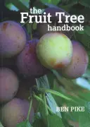 Příručka ovocných stromů - The Fruit Tree Handbook