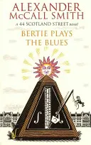 Bertie hraje blues - 7 - Bertie Plays The Blues - 7