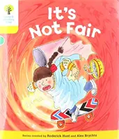 Oxford Reading Tree: Biff, Chip a Kipper: Příběhy: Úroveň 5: Další příběhy A: Není to fér - Oxford Reading Tree Biff, Chip and Kipper Stories: Level 5 More Stories A: It's Not Fair