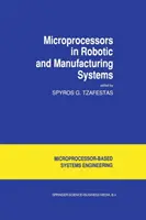 Mikroprocesory v robotických a výrobních systémech - Microprocessors in Robotic and Manufacturing Systems
