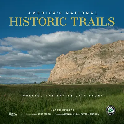 Americké národní historické stezky: Po stopách historie - America's National Historic Trails: Walking the Trails of History