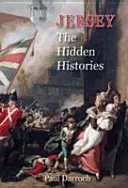 Jersey: Skryté dějiny - Jersey: The Hidden Histories
