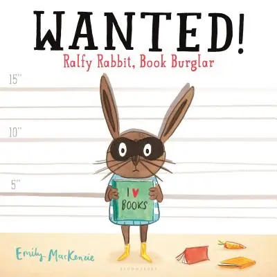 Wanted! Ralfy Rabbit, lupič knih - Wanted! Ralfy Rabbit, Book Burglar