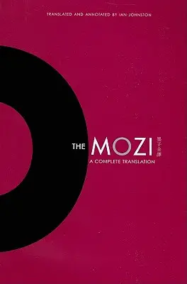 Mozi: Kompletní překlad - The Mozi: A Complete Translation