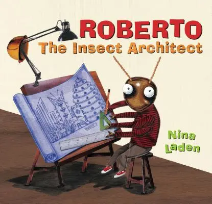 Roberto: Hmyzí architekt - Roberto: The Insect Architect