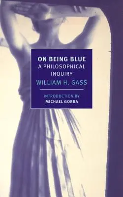 Být modrý: Filozofické zkoumání - On Being Blue: A Philosophical Inquiry