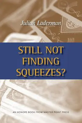 Stále nenacházíte squeez? - Still Not Finding Squeezes?