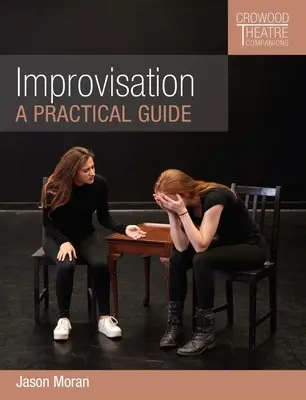 Improvizace: Praktický průvodce - Improvisation: A Practical Guide