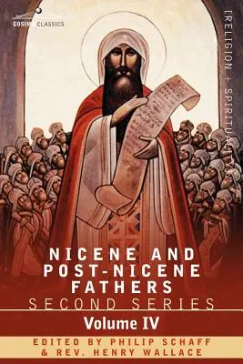 Nikájští a post-nikájští otcové: Anthanasius: Anthanasius: Svazek III: Vybrané spisy a dopisy Svazek III: Vybrané spisy a dopisy - Nicene and Post-Nicene Fathers: Second Series Volume IV Anthanasius: Selects Works and Letters