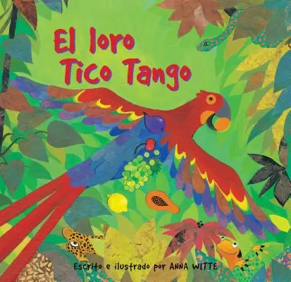 El Loro Tico Tango = Papouščí Tico Tango - El Loro Tico Tango = The Parrot Tico Tango