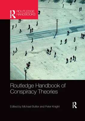 Routledge Handbook of Conspiracy Theories (Příručka konspiračních teorií) - Routledge Handbook of Conspiracy Theories
