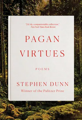 Pohanské ctnosti: Básně - Pagan Virtues: Poems