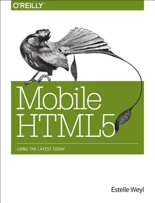 Mobilní Html5: Využití nejnovějších technologií dnes - Mobile Html5: Using the Latest Today