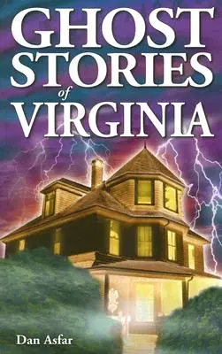 Příběhy duchů z Virginie - Ghost Stories of Virginia