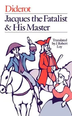 Jacques the Fatalist a jeho mistr - Jacques the Fatalist and His Master