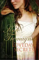 Lovedayská tajemství (série Loveday, kniha 9) - Tajemství, vášně a romance v Cornwallu osmnáctého století - Loveday Secrets (Loveday series, Book 9) - Secrets, passions and romances in eighteenth-century Cornwall