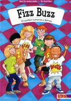 Fizz Buzz - 101 mluvených početních her - ideální pro mentální matematiku - Fizz Buzz - 101 Spoken Numeracy Games - Ideal for Mental Maths