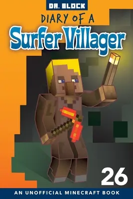 Deník surfařského vesničana, kniha 26 - Diary of a Surfer Villager, Book 26