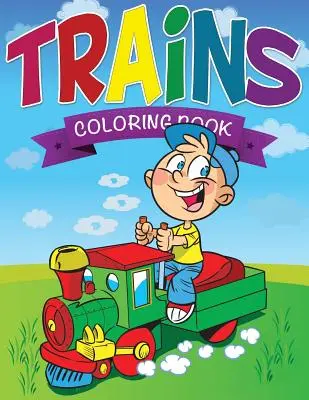 Omalovánky vlaků - Trains Coloring Book