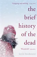 Stručné dějiny mrtvých - Brief History of the Dead