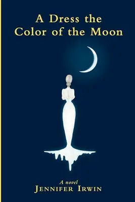 Šaty v barvě měsíce - A Dress the Color of the Moon