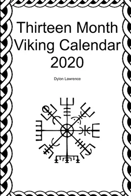 Třináctiměsíční vikingský kalendář 2020 - Thirteen Month Viking Calendar 2020