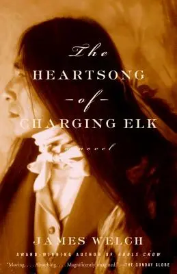 Srdcová píseň nabíjejícího losa - The Heartsong of Charging Elk