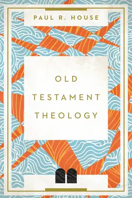 Starozákonní teologie - Old Testament Theology