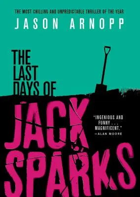Poslední dny Jacka Sparkse - The Last Days of Jack Sparks