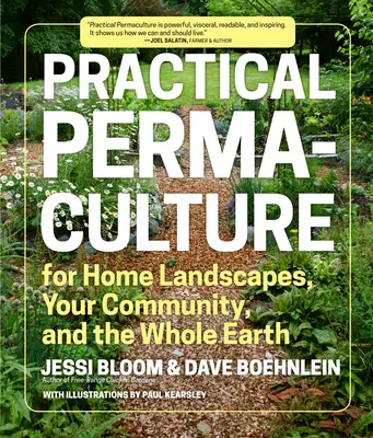 Praktická permakultura: Pro domácí krajinu, vaši komunitu a celou Zemi - Practical Permaculture: For Home Landscapes, Your Community, and the Whole Earth