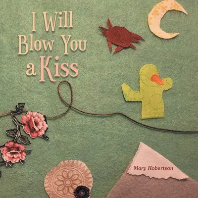 Vyfouknu ti pusu - I Will Blow You a Kiss