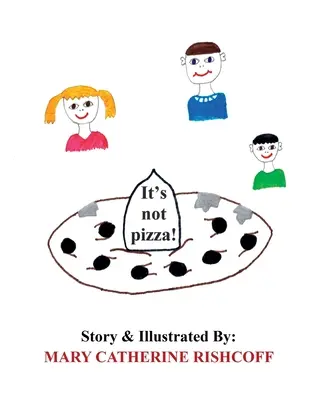 Není to pizza! - It's not pizza!