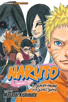 Naruto: Sedmý hokage a Šarlatový pramen - Naruto: The Seventh Hokage and the Scarlet Spring
