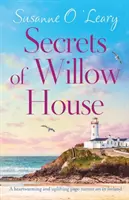 Tajemství Willow House: Hřejivý a povznášející příběh z Irska - Secrets of Willow House: A heartwarming and uplifting page turner set in Ireland