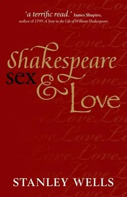 Shakespeare, sex a láska - Shakespeare, Sex, & Love