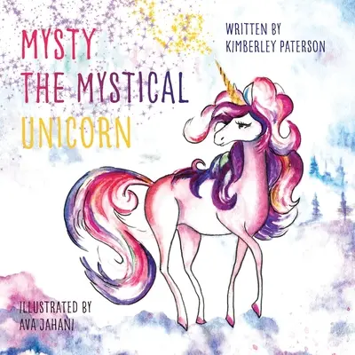 Mysty, mystický jednorožec - Mysty the Mystical Unicorn