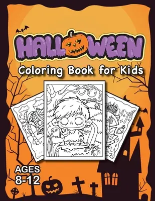 Halloweenské omalovánky pro děti: (8-12 let) Celostránkové příšery a další! (Halloweenský dárek pro děti, vnoučata, prázdniny) (Engage Books (Activities)) - Halloween Coloring Book for Kids: (Ages 8-12) Full-Page Monsters and More! (Halloween Gift for Kids, Grandkids, Holiday) (Engage Books (Activities))
