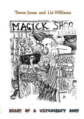 Deník z čarodějnického obchodu - Diary of a Witchcraft Shop