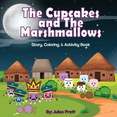 Bábovky a marshmallows - The Cupcakes and the Marshmallows